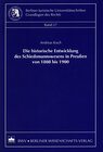 Buchcover Die historische Entwicklung des Schiedsmannswesens in Preußen von 1808 bis 1900