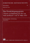 Buchcover Das Ermächtigungsgesetz ("Gesetz zur Behebung der Not von Volk und Reich") vom 24. März 1933
