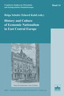 Buchcover History and Culture of Economic Nationalism in East Central Europe