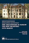 Buchcover Der Amalienpark in Pankow und sein Architekt Otto March