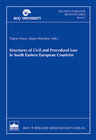 Buchcover Structures of Civil and Procedural Law in South Eastern European Countries