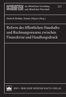 Buchcover Reform des öffentlichen Haushalts- und Rechnungswesens zwischen Finanzkrise und Handlungsdruck