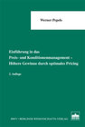 Buchcover Einführung in das Preis- und Konditionenmanagement - Höhere Gewinne durch optimales Pricing