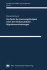 Buchcover Das Recht der Staatsangehörigkeit unter dem Einfluss globaler Migrationserscheinungen