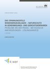 Buchcover Das Spannungsfeld Windenergieanlagen – Naturschutz in Genehmigungs- und Gerichtsverfahren