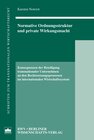 Buchcover Normative Ordnungsstruktur und private Wirkungsmacht