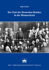 Buchcover Der Etat des Deutschen Reiches in der Bismarckzeit