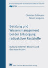 Buchcover Beratung und Wissensmanagement bei der Entsorgung radioaktiver Reststoffe