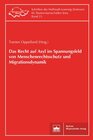 Buchcover Das Recht auf Asyl im Spannungsfeld von Menschenrechtsschutz und Migrationsdynamik