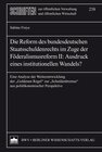 Buchcover Die Reform des bundesdeutschen Staatsschuldenrechts im Zuge der Föderalismusreform II: Ausdruck eines institutionellen W