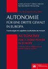 Buchcover Autonomie für eine Dritte Gewalt in Europa / Autonomy for a Third Power in Europe