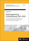Siedlungsplanung in Brandenburg von 1945–1950 width=