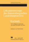 Buchcover Urkundeninventar des Brandenburgischen Landeshauptarchivs - Kurmark
