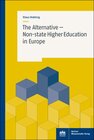 Buchcover The Alternative – Non-state Higher Education in Europe