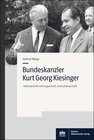 Buchcover Bundeskanzler Kurt Georg Kiesinger