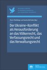 Buchcover Der Ukraine-Konflikt als Herausforderung an das Völkerrecht, das Verfassungsrecht und das Verwaltungsrecht