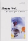 Buchcover Simone Weil. Ein Leben gibt zu denken