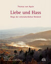 Buchcover Thomas von Aquin - Liebe und Hass. Wege der mittelalterlichen Weisheit
