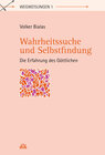 Buchcover Wahrheitssuche und Selbstfindung - Die Erfahrung des Göttlichen