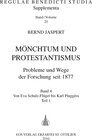 Buchcover Mönchtum und Protestantismus. Probleme und Wege der Forschung seit 1877 / Mönchtum und Protestantismus. Probleme und Weg