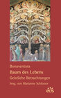 Buchcover Bonaventura: Baum des Lebens - Geistliche Betrachtungen