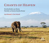 Buchcover Chants of Heaven - Kirchenlieder aus Kenia
