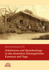 Buchcover Schulwesen und Sprachenfrage in den deutschen Schutzgebieten Kamerun und Togo