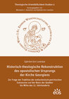 Buchcover Historisch-theologische Rekonstruktion des apostolischen Ursprungs der Kirche Georgiens