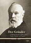 Buchcover Der Gründer - P. Andreas Amrhein (1844–1927) – Pionier, Träumer und Prophet