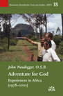 Buchcover Adventure for God. Experiences in Africa (1978-2001)