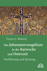 Buchcover Das Johannesevangelium in der Karwoche und Osterzeit