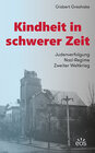 Buchcover Kindheit in schwerer Zeit