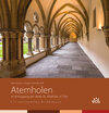Buchcover Atemholen im Kreuzgang der Abtei St. Matthias. Ein spirituelles Bilderbuch