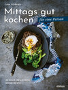 Buchcover Mittags gut kochen für eine Person