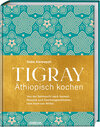 Buchcover Tigray - Äthiopisch kochen