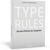 Buchcover Type Rules - Die zehn Pflichten des Typografen