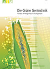 Buchcover Die Grüne Gentechnik - Fakten, Hintergründe, Konsequenzen