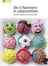 Buchcover Die E-Nummern in Lebensmitteln  - Kleines Lexikon der Zusatzstoffe