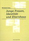 Buchcover Junge Frauen, Identität und Elternhaus
