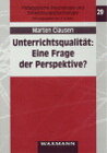 Buchcover Unterrichtsqualität: Eine Frage der Perspektive?
