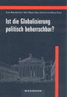 Buchcover Ist die Globalisierung politisch beherrschbar?
