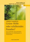 Buchcover Grüne Hölle oder schillerndes Paradies?