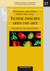 Buchcover Technik zwischen artes und arts - Technology between artes and arts