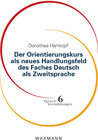 Buchcover Der Orientierungskurs als neues Handlungsfeld des Faches Deutsch als Zweitsprache