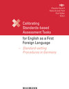 Buchcover Calibrating Standards-based Assessment Tasks for English as a First Foreign Language