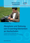 Buchcover Akzeptanz und Nutzung von E-Learning-Elementen an Hochschulen