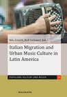 Buchcover Italian Migration and Urban Music Culture in Latin America