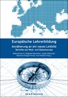 Buchcover Europäische Lehrerbildung. Annäherung an ein neues Leitbild
