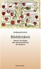 Buchcover Bilddenken. Mensch und Magie oder Missverständnisse der Moderne
