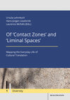 Buchcover Of ‘Contact Zones’ and ‘Liminal Spaces’